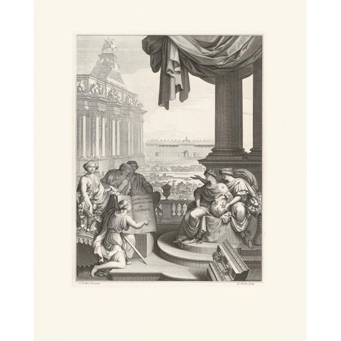 Frontispice : La France reçoit l’hommage des dix livres d’architecture de Vitruve. Les fonds avec la façade du Louvre en construction et l’arc de triomphe de la porte Saint-Antoine, ont été gravés par S. Le Clerc - Une estampe d’après Sébastien Leclerc