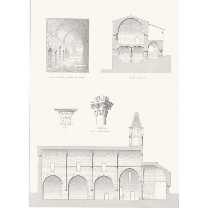 Abbaye du Thoronet, vue de l’une des galeries du cloître ; coupe sur EF ; autel ; chapiteau dans la salle capitulaire ; coupe sur AB - Une estampe d’après Charles-Auguste Questel